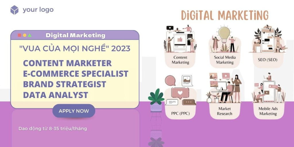 Digital Marketing - “Vua của mọi nghề” 2023