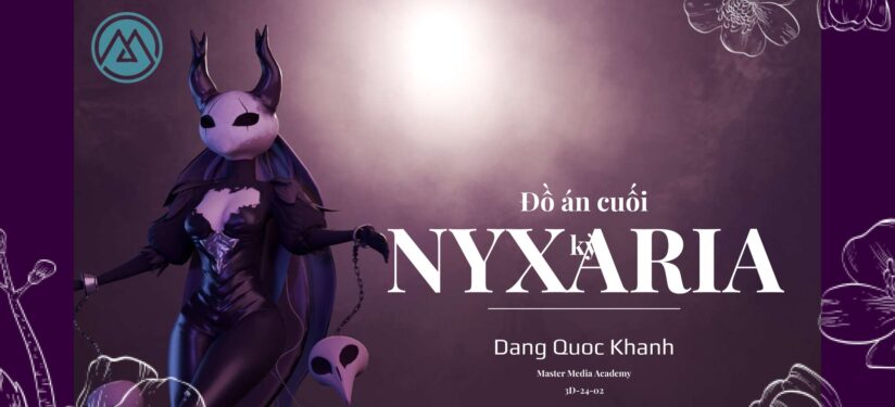 Nyxaria – Chiến binh bí ẩn – Sản phẩm của học viên Đặng Quốc Khánh