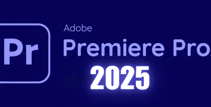 Những tính năng siêu ngầu của Adobe Premiere Pro 2025